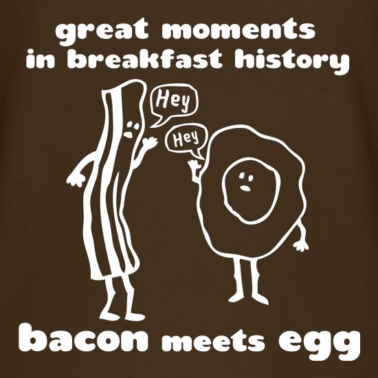 Great Moments In Breakfast History, Bacon Meets Egg t shirt